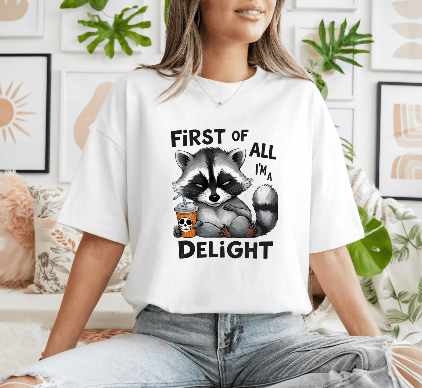 T-Shirt First Off I’m a Delight T-Shirt