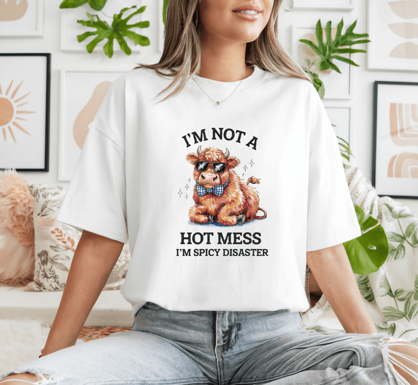 T-Shirt I'm Not A Hot Mess T-Shirt