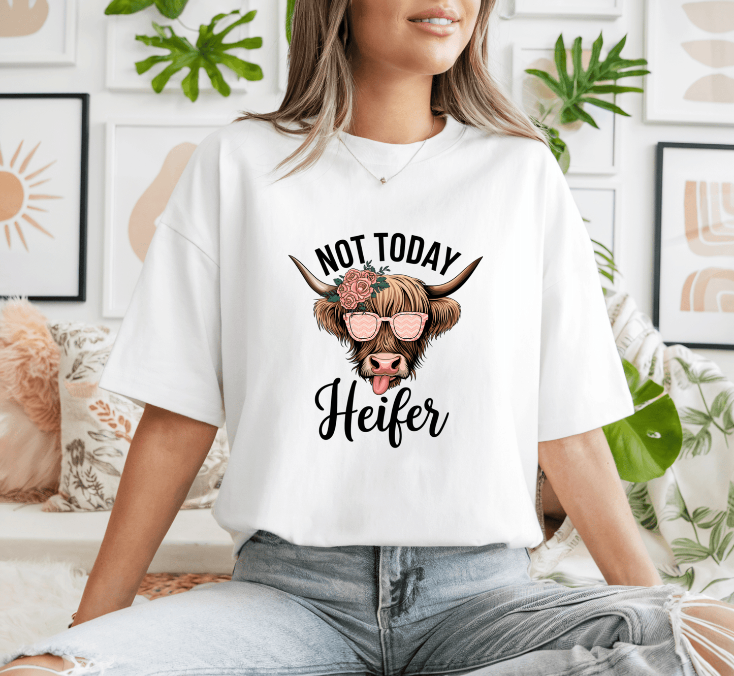 T-Shirt Not Today Heifer T-Shirt