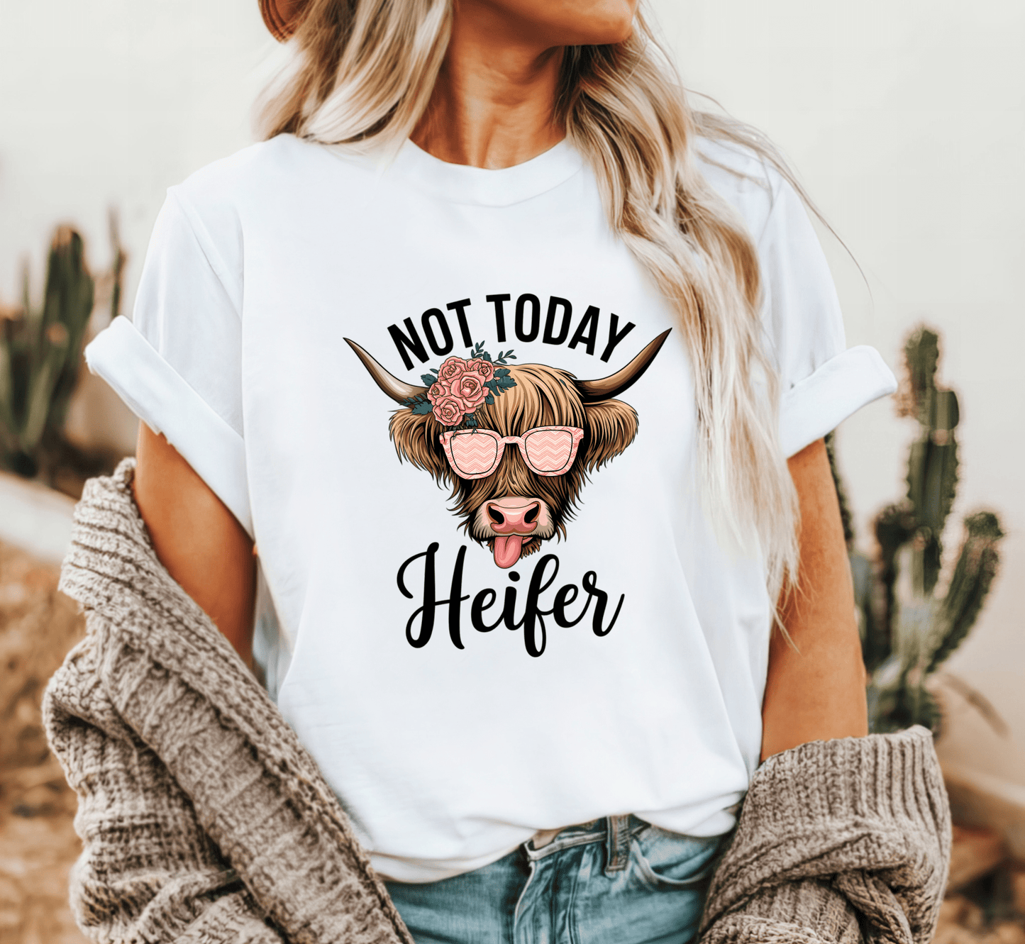 T-Shirt Not Today Heifer T-Shirt