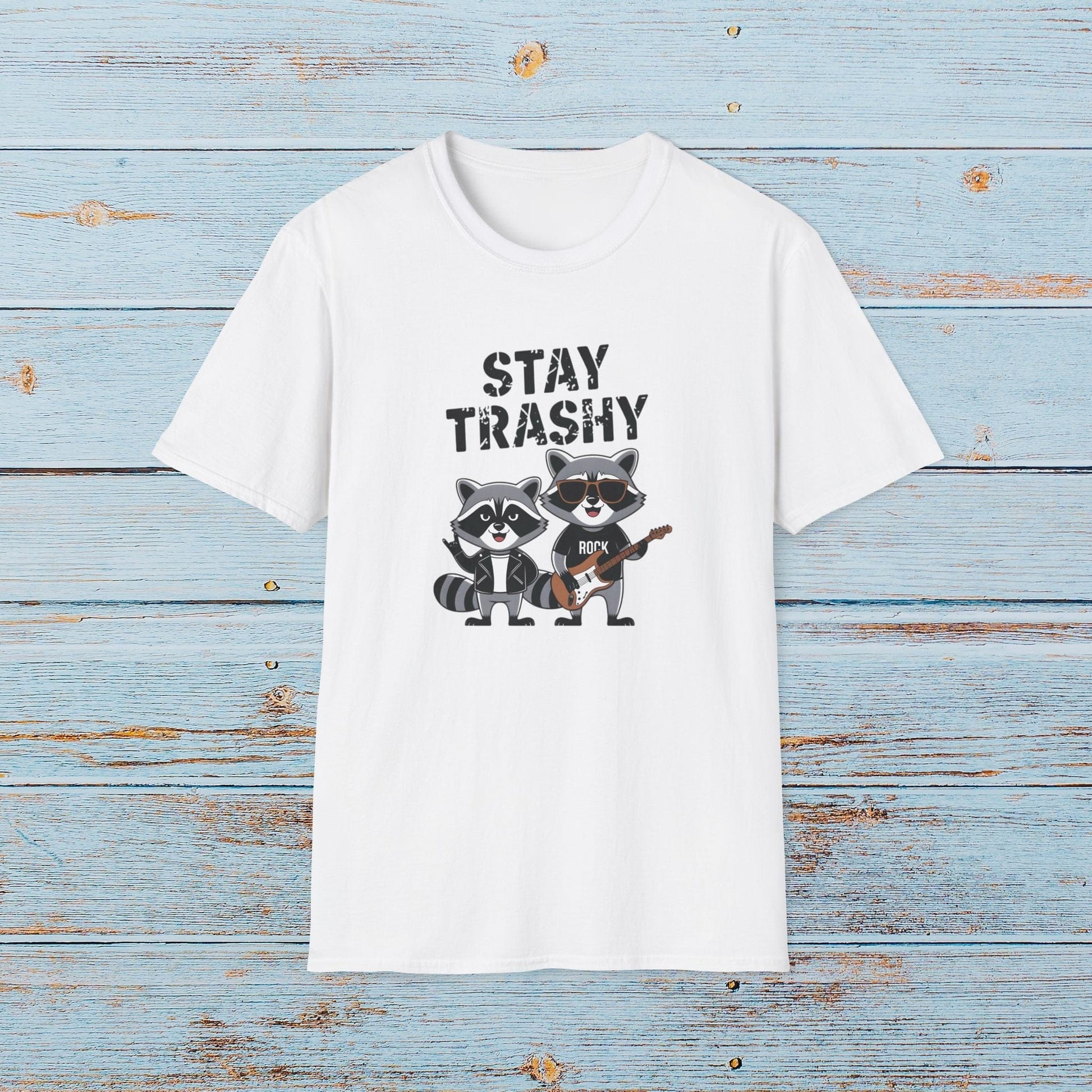 T-Shirt Stay Trashy T-Shirt