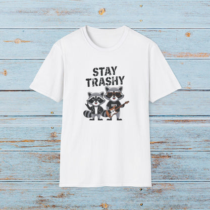 T-Shirt Stay Trashy T-Shirt